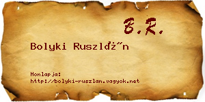 Bolyki Ruszlán névjegykártya